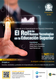 17 OCTUBRE . EL ROL DE LAS NUEVAS TECNOLOGÍAS EN LA EDUCACIÓN SUPERIOR