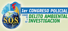1er Congreso Policial sobre el Delito Ambiental y su Investigación